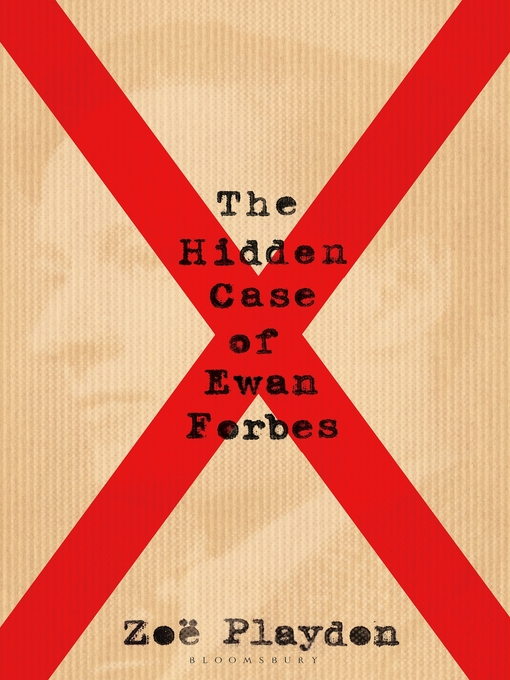 Title details for The Hidden Case of Ewan Forbes by Zoe Playdon - Available